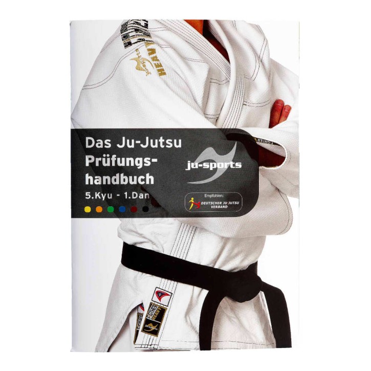 Das Ju-Jutsu Prüfungshandbuch 5. Kyu 1. Dan 2. Aufl. 2022