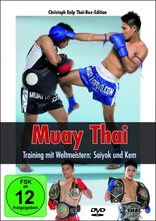 ABVERKAUF Muay Thai DVD Training mit Weltmeistern Saiyok und Kem